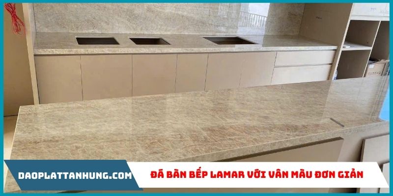 Đá bàn bếp Lamar với vân màu đơn giản nhưng không kém phần sang trọng