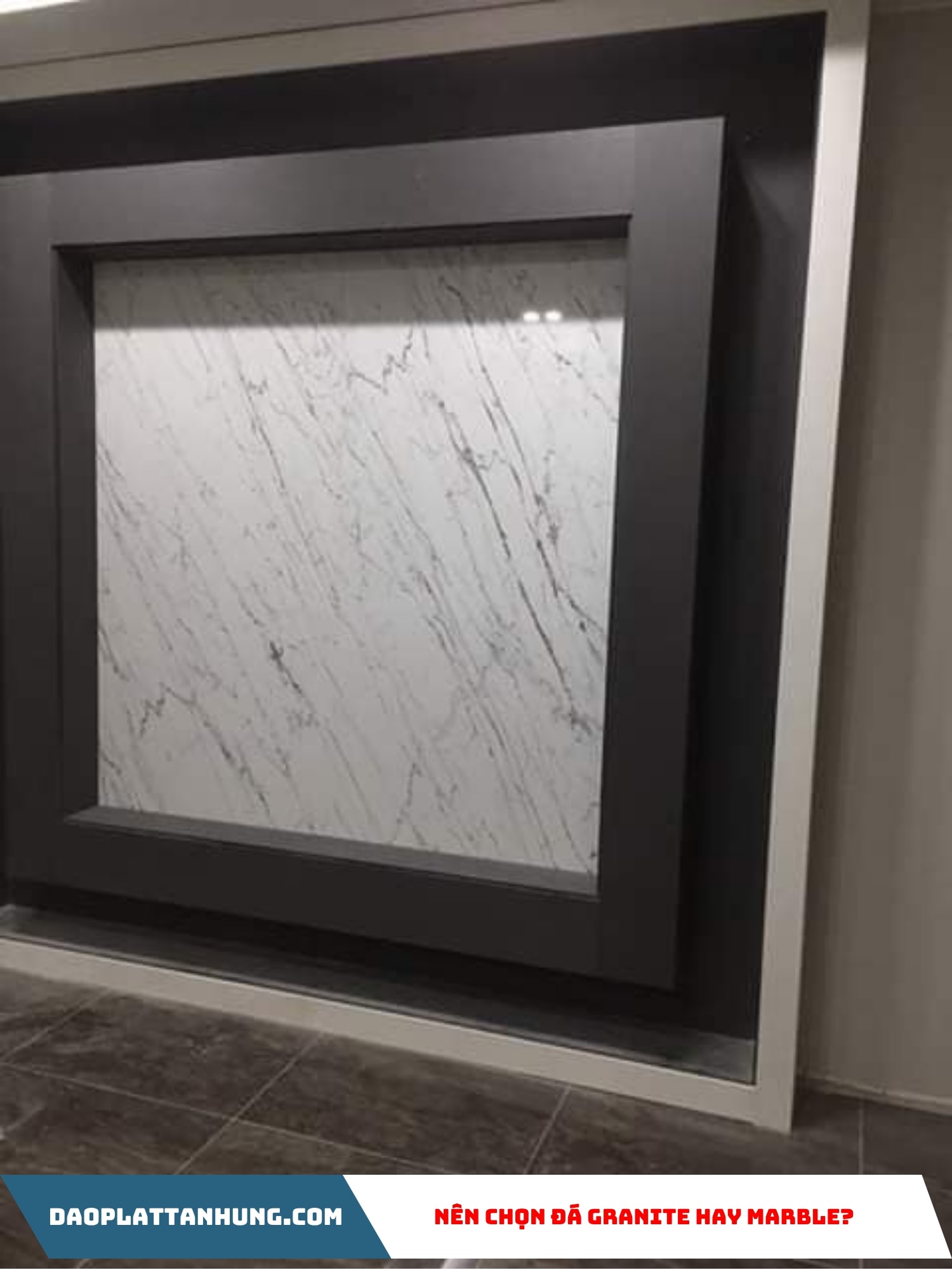 Nên chọn đá Granite hay Marble? Nên chọn đá Granite hay Marble?